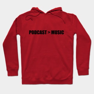 Podcast > Music Hoodie